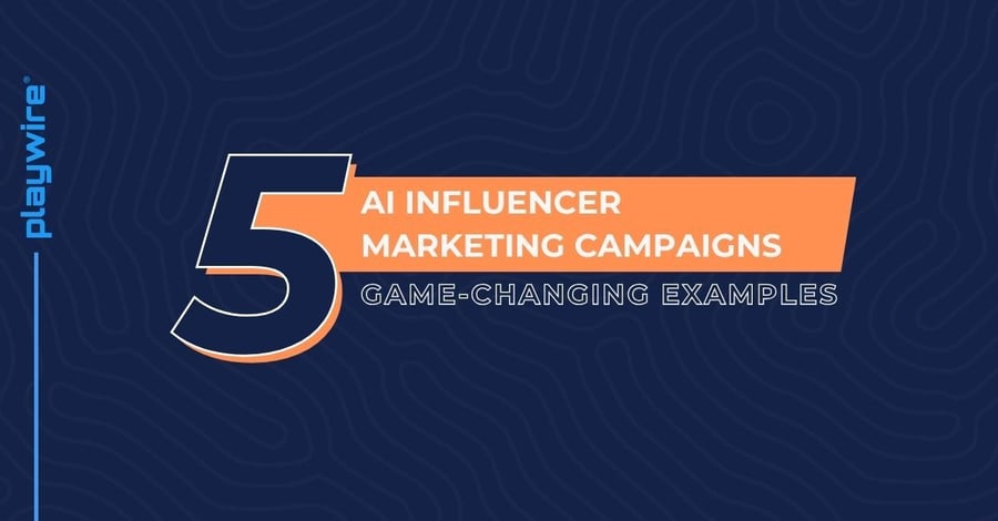 AI Influencer Marketing Campaigns: 5 Game-Changing Examples