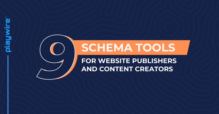 9 Schema Tools for Website Publishers and Content Creators