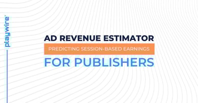 Ad Revenue Estimator: Predicting Session-Based Earnings for Publishers