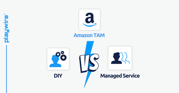 Ad Tech Tools: DIY vs. Managed Service Series: Amazon TAM