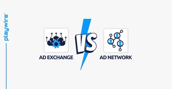 Ad Exchange vs. Ad Network
