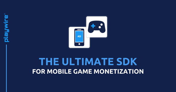 The Ultimate SDK for Mobile Game Monetization