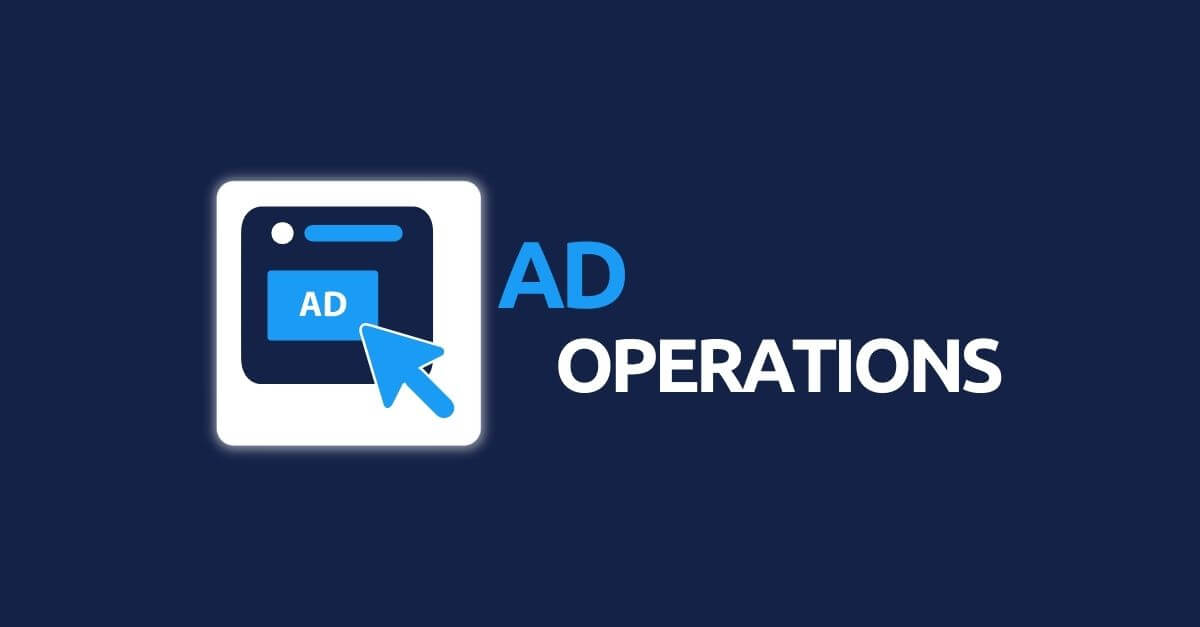 Ad Operations Manager
