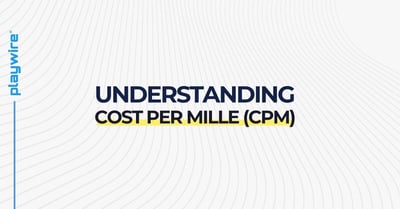 Understanding Cost Per Mille (CPM)