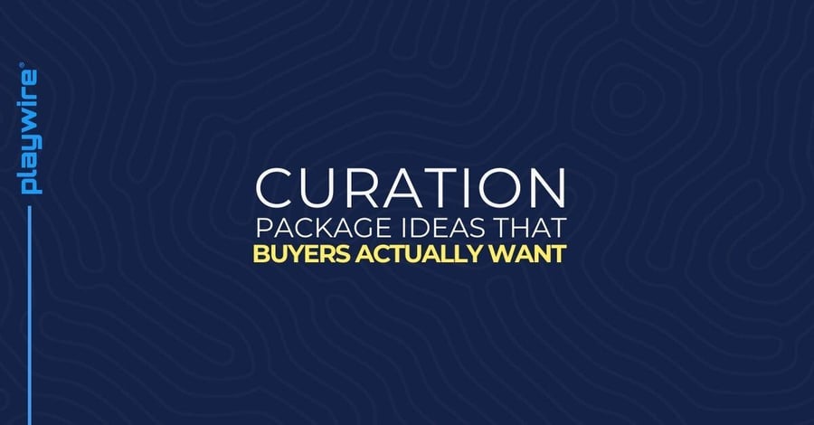 Curation Package Ideas That Buyers Actually Want