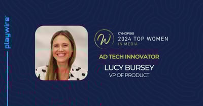Cynopsis Selects Playwire’s VP of Product, Lucy Bursey, as a 2024 Top Women in Media Honoree
