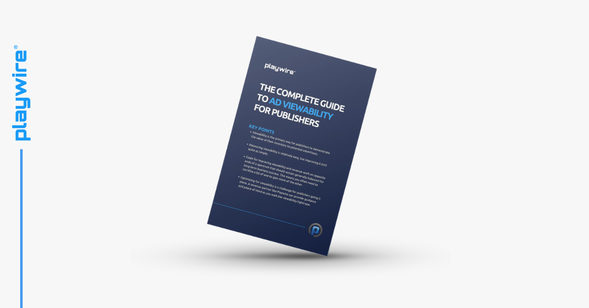 The Complete Guide to Ad Viewability for Publishers