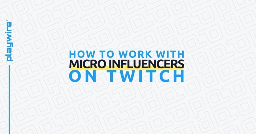 How to Work with Micro Influencers on Twitch