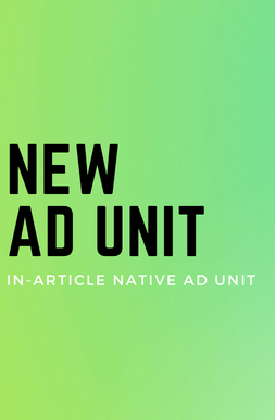10%-15% Revenue Increase With Our New In-Article Native Ad Unit