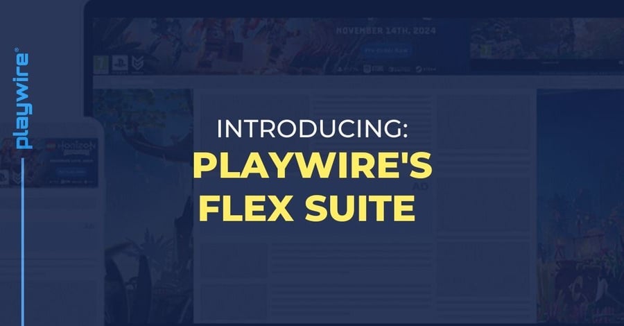 Breaking Through the Ad Clutter: Introducing Playwire's Flex Suite