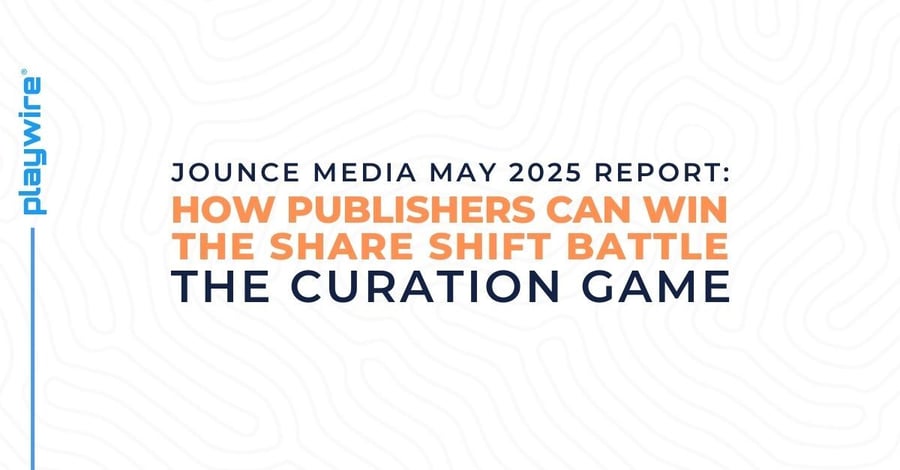The Curation Game: How Publishers Can Win the Share Shift Battle (May 2025 Jounce Report)