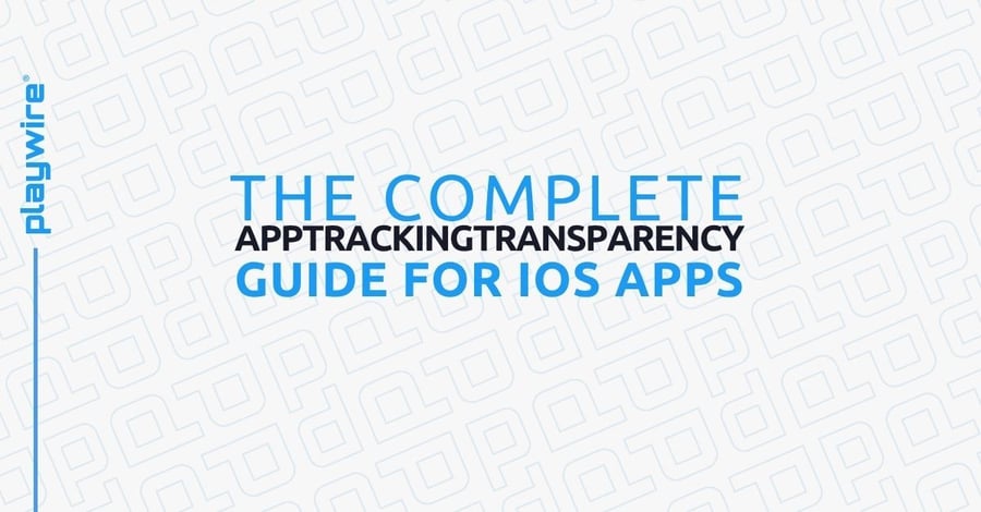 Mastering IDFA Opt-In Rates: The Complete AppTrackingTransparency Guide for iOS Apps