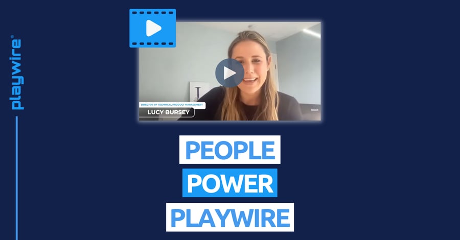 Meet the Women Empowering Playwire: Lucy Bursey