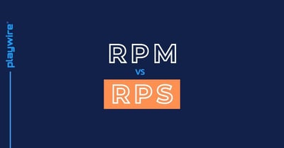 RPM vs RPS: Which Metric Should Publishers Prioritize?
