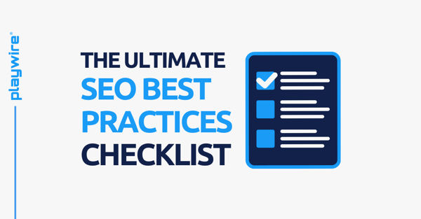 The Ultimate SEO Best Practices Checklist