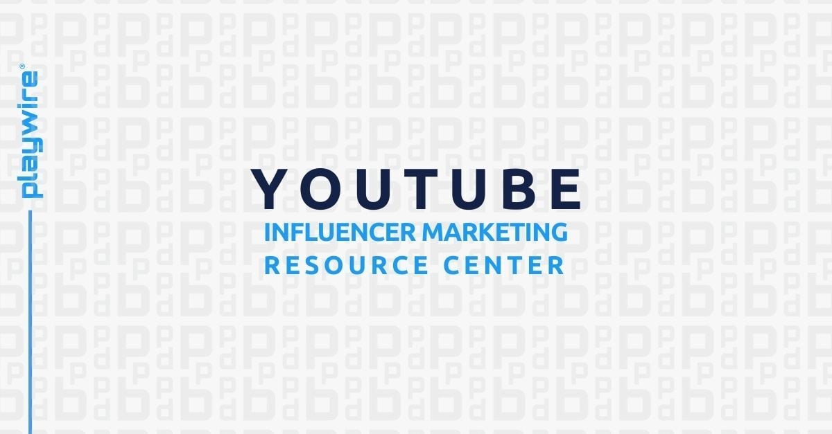 Welcome to the YouTube Influencer Marketing Resource Center