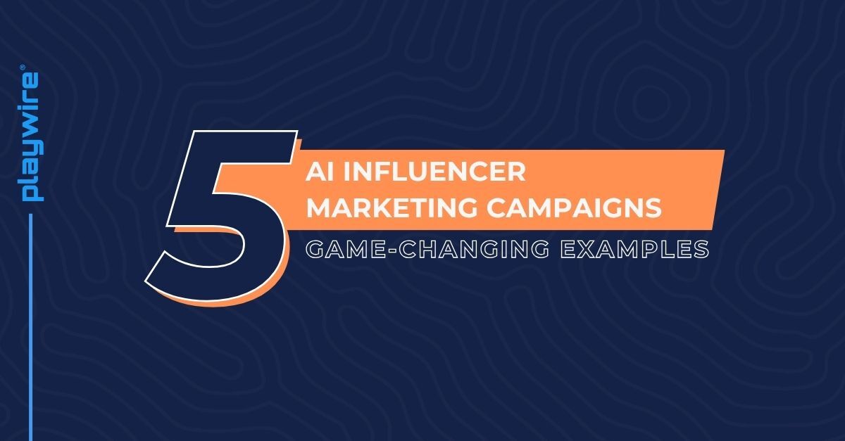 AI Influencer Marketing Campaigns: 5 Game-Changing Examples