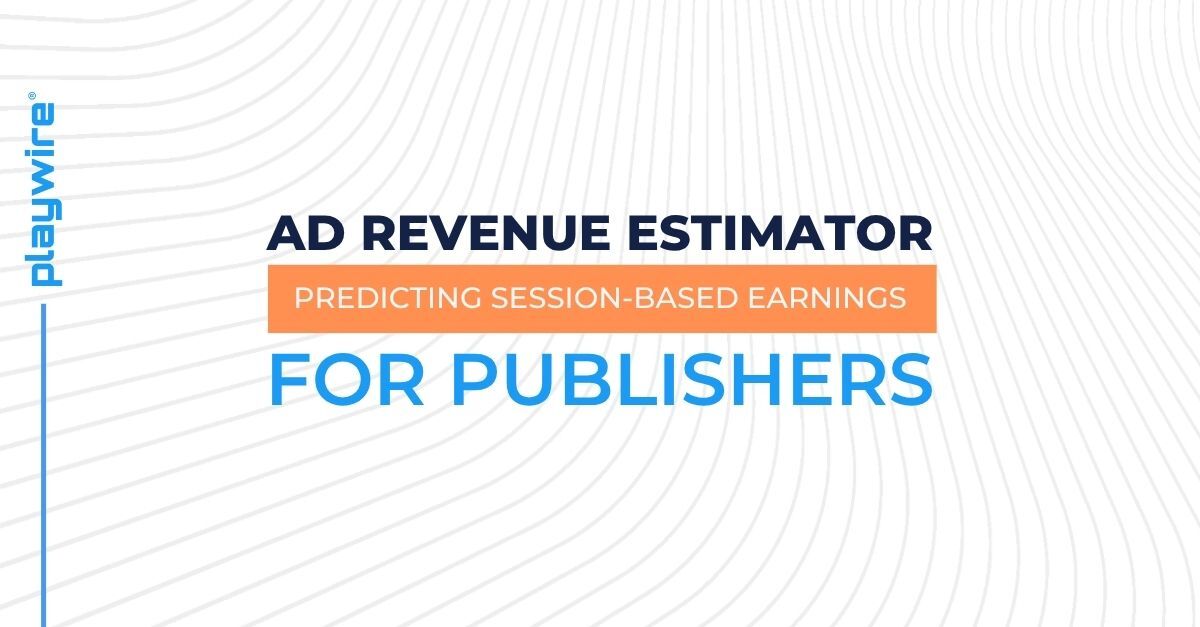Ad Revenue Estimator: Predicting Session-Based Earnings for Publishers