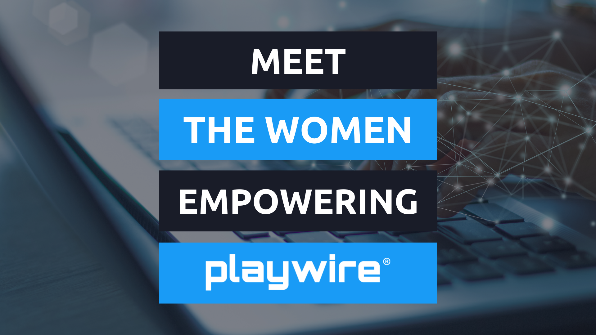 Meet the Women Empowering Playwire: Amanda Zelden