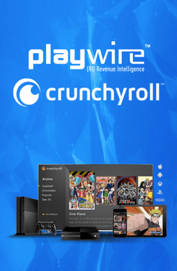 Playwire And Crunchyroll Expand Successful Partnership To Include The United Kingdom