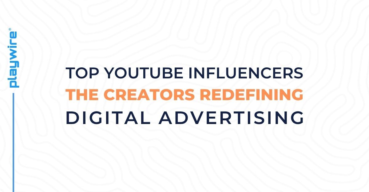 Top YouTube Influencers: The Creators Redefining Digital Advertising