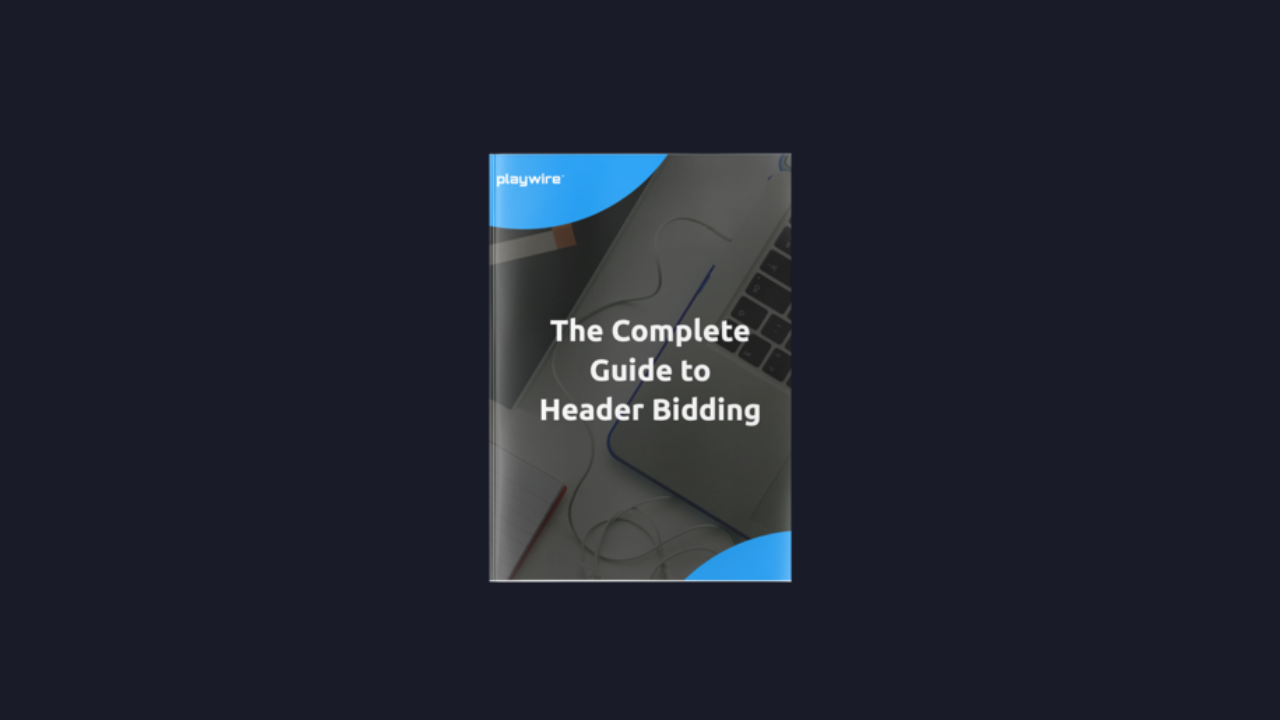 New Guide: The Complete Guide to Header Bidding