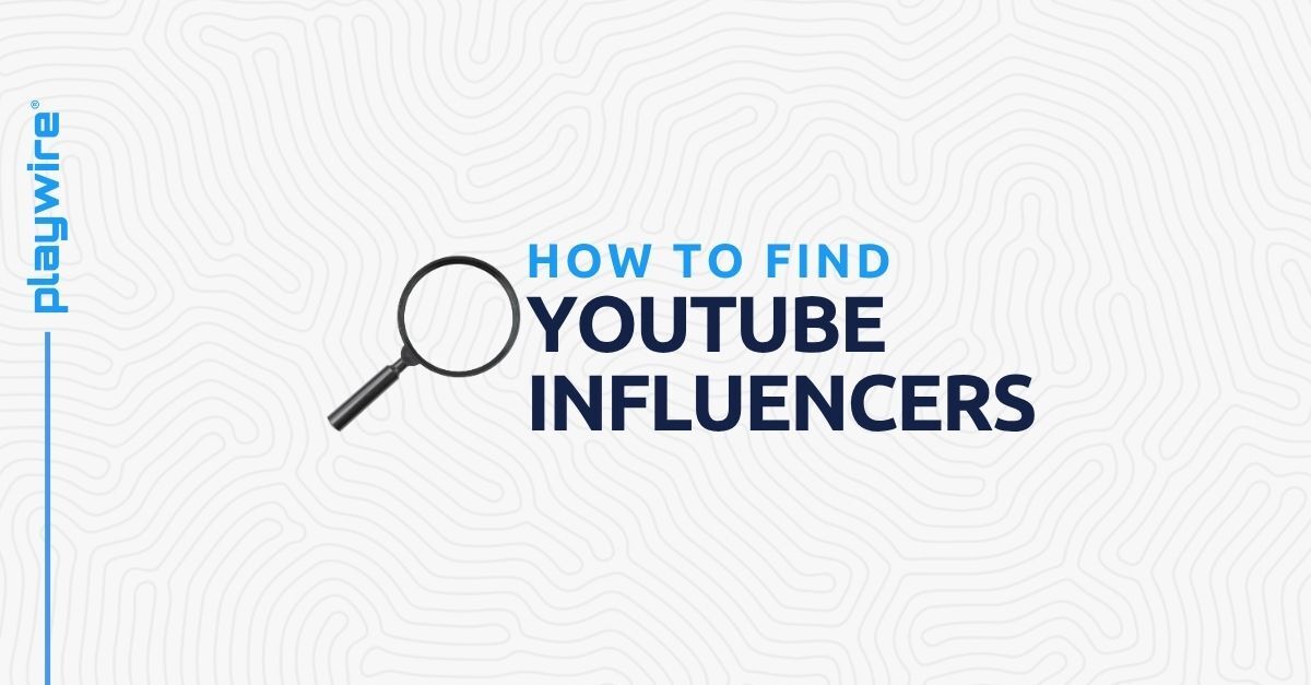 How to Find YouTube Influencers