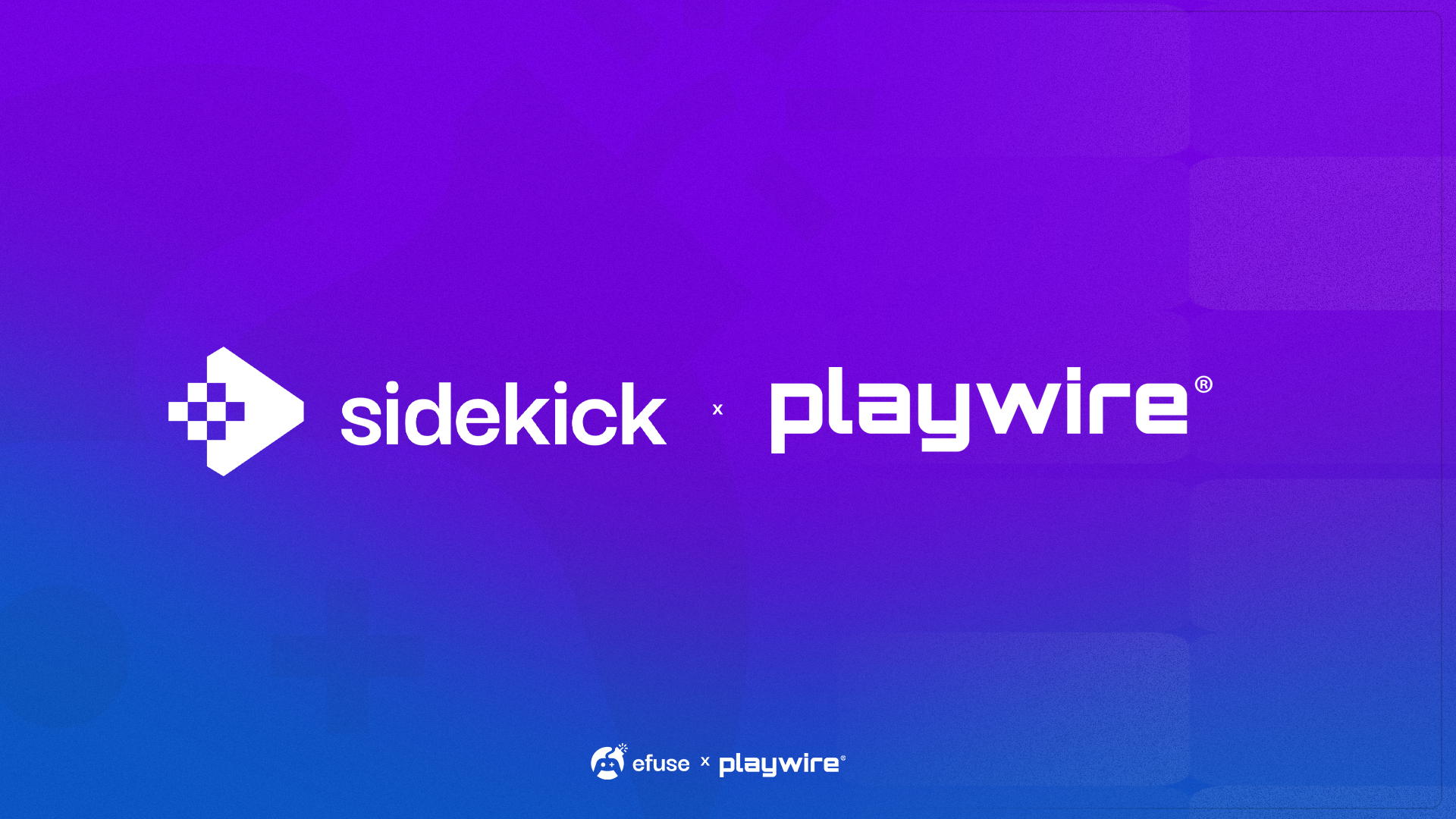 Playwire Announces Strategic Partnership with Sidekick to Expand Reach to Hard-to-Find Gaming Audiences